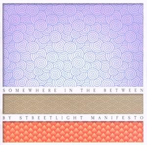 Streetlight Manifesto - Somewhere in the Between