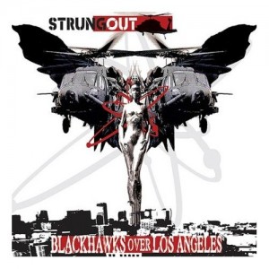 Strung Out - Blackhawks Over Los Angeles